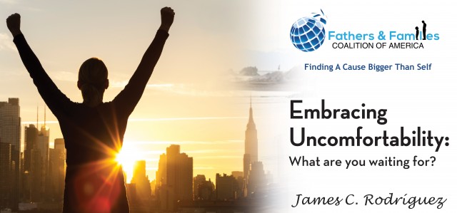 EMBRACING UNCOMFORTABILITY: WHAT ARE YOUR WAITING FOR?